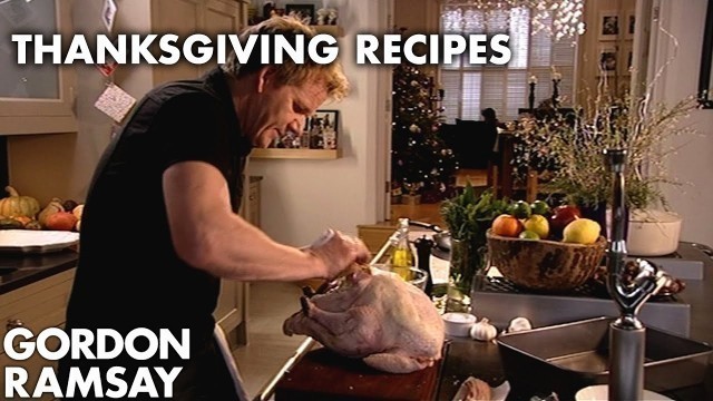 'Gordon Ramsay\'s Thanksgiving Recipe Guide'