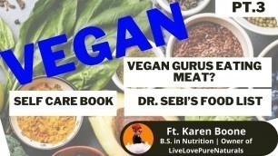 'Pt. 3  Dr. Sebi’s Food List| My Self Care Book | Women\'s Hormones | Health Gurus Eating Meat Lowkey'