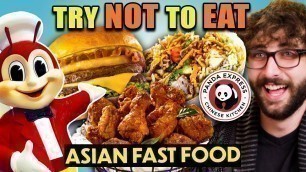 'Try Not To Eat - Asian Fast Food Restaurants! (Jollibee, Panda, KyoChon)'
