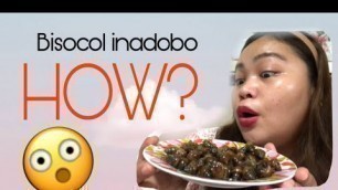 'BISOCOL NA ADOBO| exotic filipino food | Inday Tef (ilocano) #bisocol #ilocanodish #exotic #IndayTef'