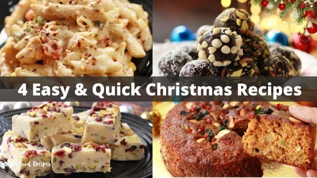'4 Super Easy & Quick Christmas Recipes~ Christmas Recipe Ideas| Christmas Desserts| Christmas Dinner'