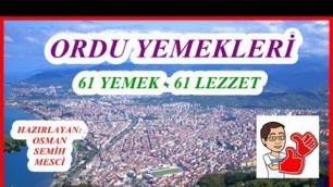 'Ordu Yemekleri, 61 Yemek-61 Lezzet, Ordu Tanıtım, Ordu-Turkey Cuisine'