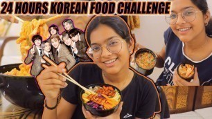 '24 HOURS KOREAN FOOD CHALLENGE || #Sneholic'