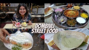 'DOMBIVLI Street Food | Misal Thali, Appam, Shawarma, Frankie & More'