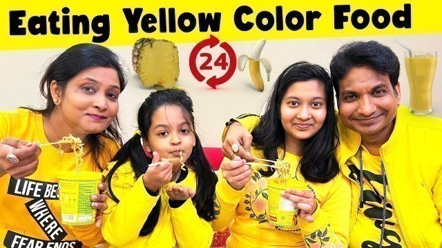 'Eating Yellow Color for 24 Hours I Eating Colour Food For 24 Hours Food Challenge | Cute Sisters'