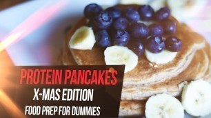 'IronMaxx Protein Pancakes - Food Prep For Dummies #X-MAS EDITION'