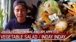 'Vegetable Salad and Inday Inday | Taste Test from Mac and Joy Appetite'