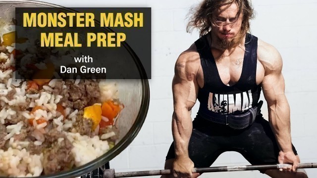 'Monster Mash Meal Prep with Dan Green'