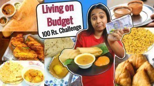 'Living on Rs.100 only for 24 hours| Food challenge !'