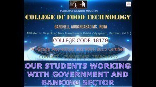 'STUDENTS IN GOVT AND BANK | MGM CFT | College of Food Tech | GOVERNMENT | BANK | Scope of food tech'