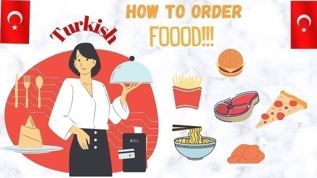 'Learn Turkish: How to order food in Turkish'