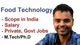 'Scope of Food Technology B.Tech in India, Salary, Future Scope, Govt Jobs Private Jobs Hindi'
