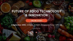 'Future of Food Technology and Innovation'