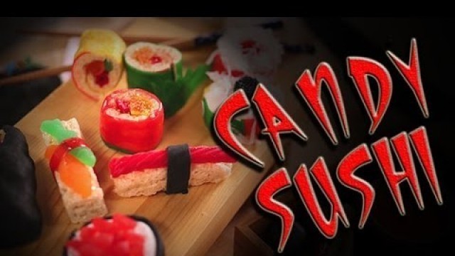 'How to Make DIY Candy Sushi'