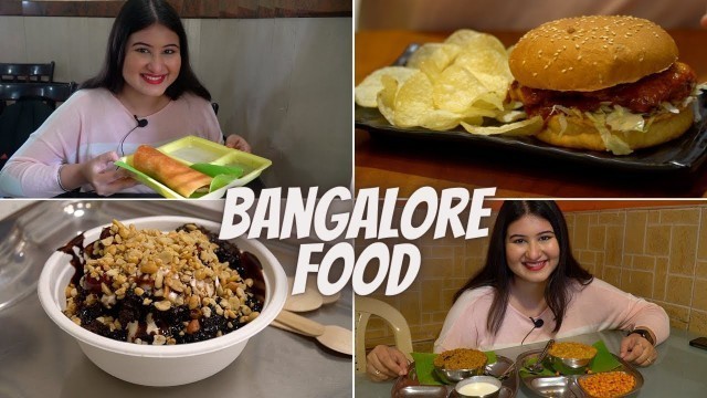 'Best Of Bangalore Food | CTR, Truffles, Corner House, Hari Sandwich & More'