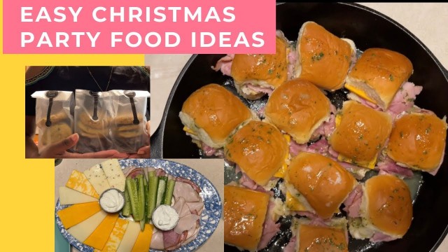 'Easy Christmas Party Food Ideas'
