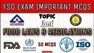 'Food Laws & Regulations - Important MCQs | CFSO & TO | TN FSO | FSSAI, CODEX, FDA, WHO, PFA, AGMARK'