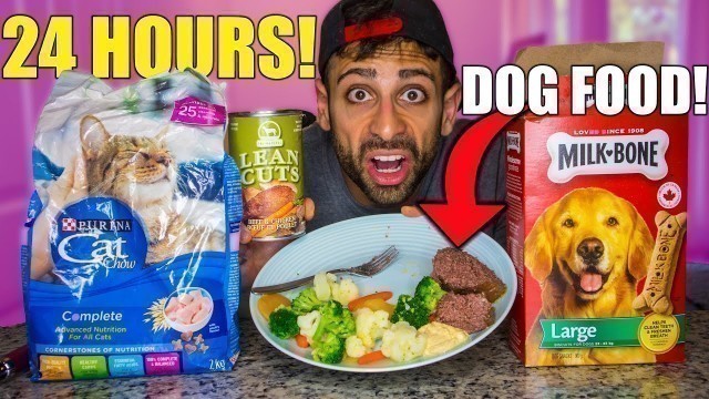 '(PUKED)I only ate PET FOOD for 24 HOURS|Eating only PET FOOD 24 HOUR ALI H IMPOSSIBLE FOOD CHALLENGE'