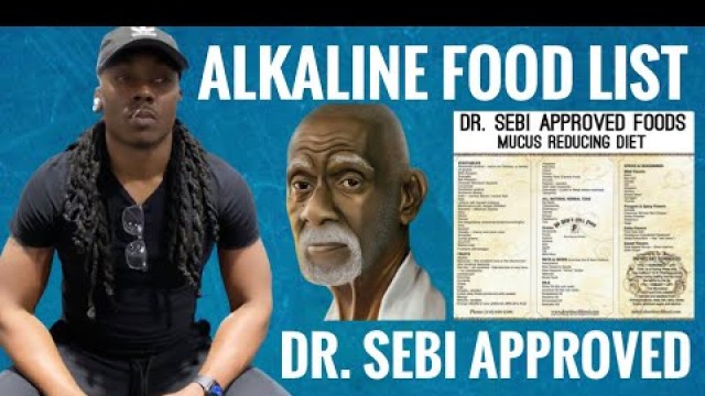 'The Alkaline Food List BREAKDOWN | Dr. Sebi Approved'
