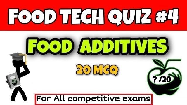 'Food Additives MCQs | Food Tech Quiz #4 | FSO Exam | FSO | fssai exams'