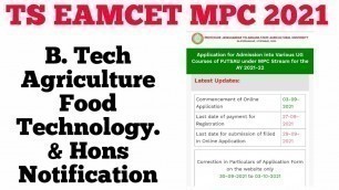 'TS EAMCET 2021 MPC B.Tech Agriculture Food Technology Hons. Notification'