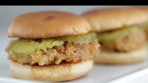 'Chick-Fil-A Chicken Sandwich Recipe | Get the Dish'