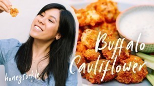 'HEALTHY Snack Idea - Buffalo Cauliflower Wings | HONEYSUCKLE'