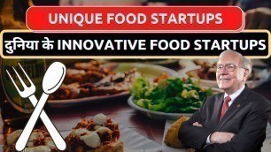 'Top 5 Innovative Food Tech Startup Ideas | World\'s Best Food Startups | 2022 | StartUp Funda'