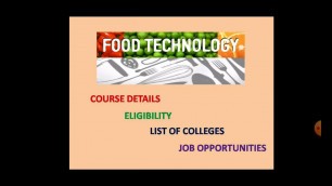 'B.Tech - FOOD TECHNOLOGY | உணவு தொழில்நுட்பம் | COURSE | ELIGIBILITY | COLLEGES | JOB OPPORTUNITIES'