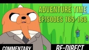 '[RE-DIRECT] [Blind Commentary] Adventure Time - Episodes 165-168'