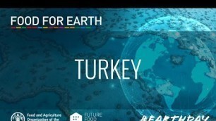 'Turkey - Food For Earth Day 2021'