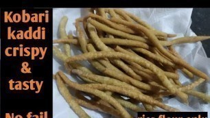 'Crispy Coconut Sticks | North Karnataka Specil Snacks | Kobbari Kaddi Recipe in Kannada'