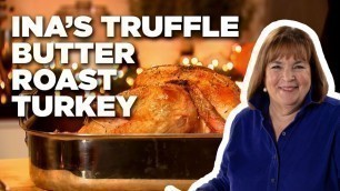 'Ina’s Truffle Butter Roast Turkey | Barefoot Contessa: Cook Like a Pro | Food Network'