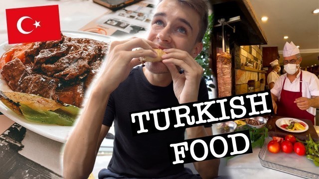 'INSANELY delicious TURKISH FOOD in Istanbul, Turkey 