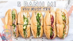 '5 Must-Try BANH MI Sandwiches - Intro to Vietnamese Food | HONEYSUCKLE'