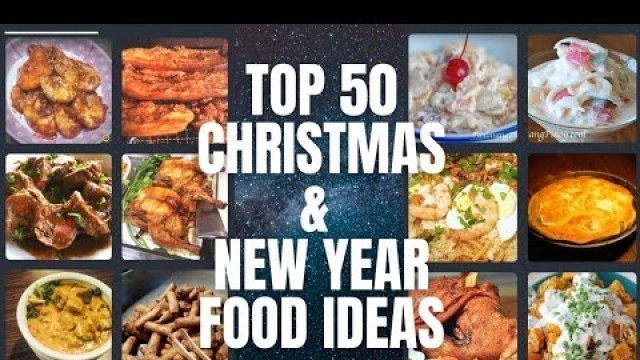 'TOP 50 FILIPINO CHRISTMAS & NEW YEAR FOOD IDEAS'