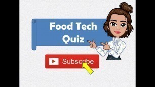 'FOOD TECH QUIZ |MULTIPLE CHOICE QUESTIONS ON FOOD TECHNOLOGY| MCQ|EXAM PREPARATION'