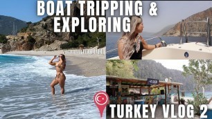'Boat Trips and Trying Turkish Food - Oludeniz, Fethiye | Turkey Vlog 2'