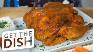 'How to Make a Whole Buffalo Chicken | Get The Dish'