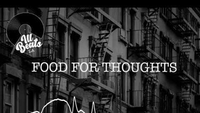 '“FOOD FOR THOUGHTS”- FREE 90s OLD SCHOOL BOOM BAP BEAT HIP-HOP SMOOTH EMOTIONAL PIANO INSTRUMENTAL'