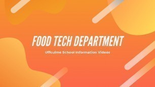 'Food Tech Department | Uffculme School Information Video'