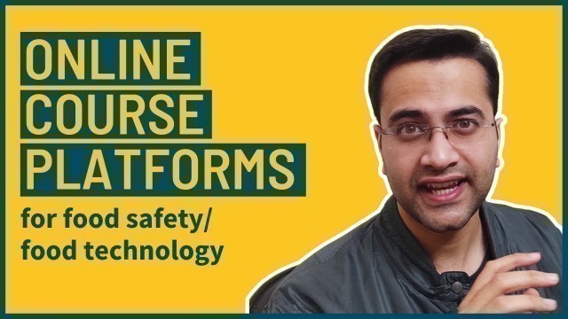 'Online Food Safety and Food Technology Course Platforms in India'