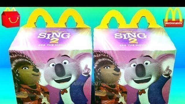 'SING 2 McDONALD\'S HAPPY MEAL TOYS BOX SET CAJITA FELIZ UNBOXING REVIEW DEC 2021 + NEXT TOYS JAN 2022'