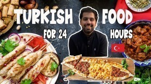 'Eating Turkish Food for 24 Hours || Amazing Turkey Food 