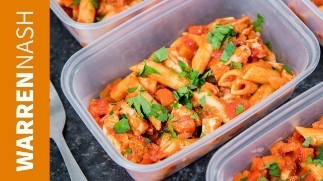 'Chicken & Tomato Pasta Meal Prep - Tasty 321 Calorie Lunch - Recipes by Warren Nash'