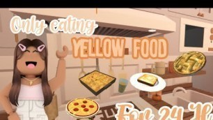'| only eating yellow food for 24h| ROBLOX BLOXBURG'