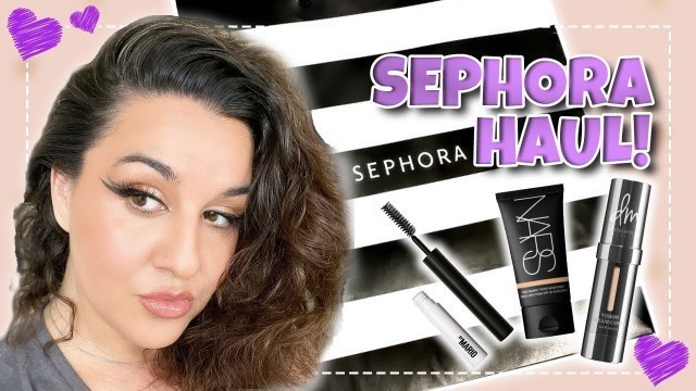 'HUGE SEPHORA HAUL… LOTS to talk about 