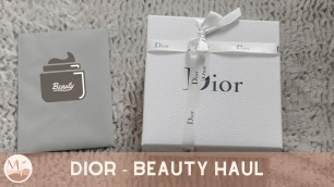 'Unboxing | Dior Beauty Haul | Mishell F'