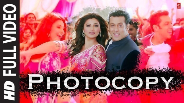 '\"Photocopy Jai Ho\" Full Video Song | Salman Khan, Daisy Shah, Tabu'