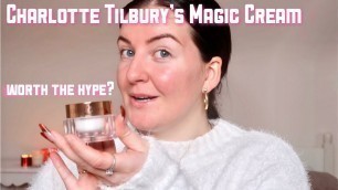 'I tried the Charlotte Tilbury Magic Cream for 30 days... | REVIEW'